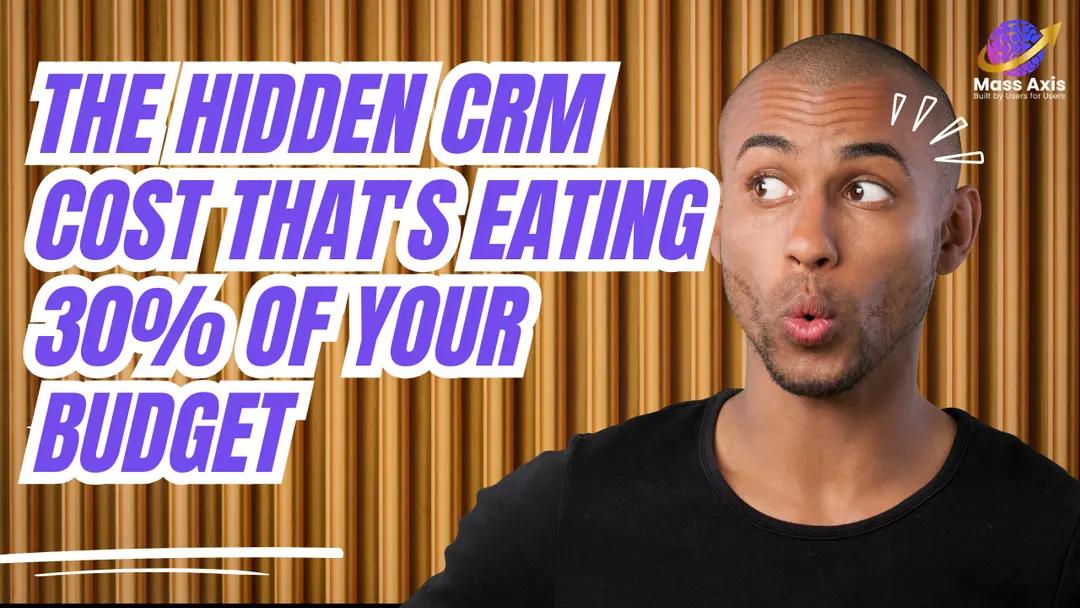 the-hidden-crm-cost-that's-eating-30%-of-your-budget