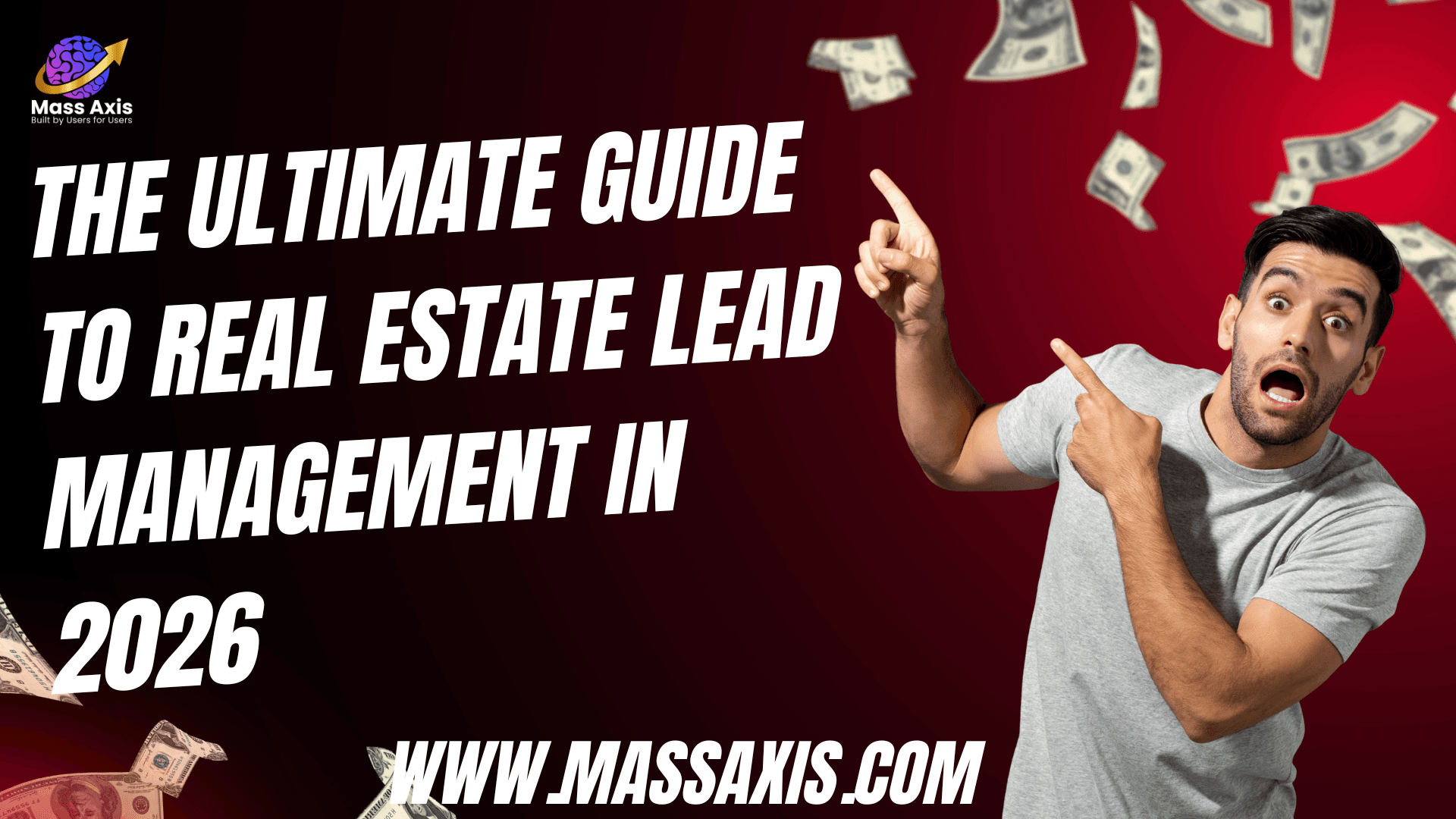 the-ultimate-guide-to-real-estate-lead-management-in-2026